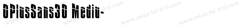 OPlusSans30 Mediu字体转换